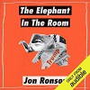 The Elephant in the Room - Jon Ronson