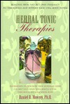 Herbal Tonic Therapies - Daniel B. Mowrey, Daniel B. Mowery