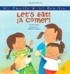 Let's Eat!/A Comer! - Pat Mora, Maribel Suárez