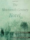 The Nineteenth-Century Novel: Identities - Dennis Walder, The Open University