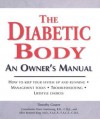 The Diabetic Body: An Owner's Manual - Timothy Gower