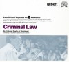 Law School Legends Criminal Law (Law School Legends Audio Series) - Charles H. Whitebread