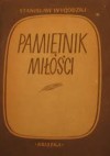 Pamiętnik miłości - Stanisław Wygodzki