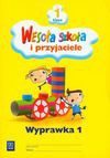 Wesoła szkoła i przyjaciele 1 Wyprawka 1 - Stanisława Łukasik, Petkowicz Helena