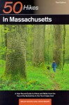 50 Hikes in Massachusetts: A Year-Round Guide to Hikes and Walks from the Top of the Berkshires to the Tip of Cape Cod - John Brady, Brian White