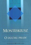 O duchu praw - Karol Ludwik Monteskiusz