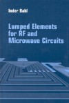 Lumped Elements for RF and Microwave Circuits - Inder J. Bahl