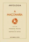 Antologia a Maçonaria - Fernando Pessoa, Norton de Matos