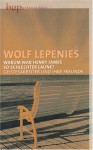 Warum war Henry James so schlechter Laune?: Geistesarbeiter und ihre Freunde - Wolf Lepenies