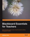 Blackboard Essentials for Teachers - William Rice