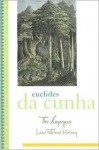 The Amazon: Land Without History - Euclides da Cunha