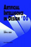 Artificial Intelligence in Design 00 - John S. Gero