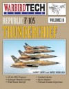 Republic F-105 Thunderchief- Warbirdtech Vol. 18 - Larry Davis, David Menard