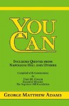 You Can: A Collection of Brief Talks on the Most Important Topic in the World -- Your Success - Jim Stovall