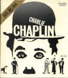 Charlie Chaplin - Edouard Brasey