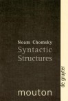 Syntactic Structures - Noam Chomsky, David W Lightfoot