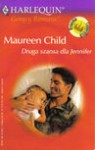 Druga szansa dla Jennifer - Maureen Child