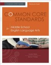 Common Core Standards for Middle School English Language Arts: A Quick-Start Guide - Susan Ryan, Dana Frazee