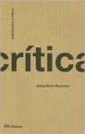 Arquitectura y Critica - Josep Maria Montaner