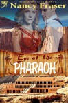 Eye of the Pharoah - Nancy Fraser