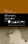 Women, Gender and Disaster: Global Issues and Initiatives - P.G. Dhar Chakrabarti