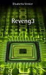 Reveng3 (Kranio Enterprises) (Italian Edition) - Elisabetta Vernier