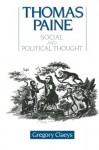 Thomas Paine: Social and Political Thought - Gregory Claeys