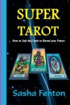 Super Tarot - Sasha Fenton, Jan Budkowski