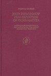 Philosophia Antiqua, John Philoponus' New Definition of Prime Matter: Aspects of Its Background in Neoplatonism and the Ancient Commentary Tradition - Frans A.J. De Haas