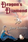 Dragon's Diamond - Jane Toombs