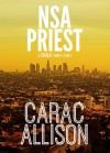 NSA Priest: A Chalk Short Story - Carac Allison