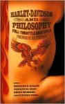 Harley-Davidson and Philosophy - Bernard E. Rollin, Cynthia Pineo, Kerri Mommer, Carolyn M. Gray