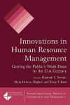 Innovations in Human Resource Management: Getting the Public's Work Done in the the 21st Century - Hannah S. Sistare, Terry F. Buss, Myra Howze Shiplett