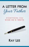 A Letter from Your Father - Ray Lee