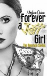 Forever a Jett Girl (The Bourbon Series Book 3) - Meghan Quinn