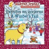 Martha Habla: Perritos en invierno/Martha Speaks: A Winter's Tail (8x8 Bilingual Edition) - Susan Meddaugh