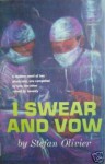 I Swear and Vow - Stefan Olivier, Helen Sebba