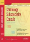 The Washington Manual® Cardiology Subspecialty Consult (The Washington Manual® Subspecialty Consult Series) - Washington University School of Medicine Departmen, Phillip S. Cuculich, Andrew M. Kates, Phillip S. Cuculich MD, Andrew M. Kates MD