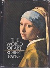 The World of Art - Robert Payne