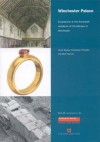 Winchester Palace: Excavations at the Southwark Residence of the Bishops of Winchester - Derek Seeley, Mark Samuel