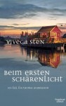 Beim ersten Schärenlicht: Thomas Andreassons fünfter Fall - Viveca Sten