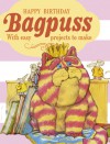 Happy Birthday Bagpuss: With Easy Projects to Make - Peter Firmin