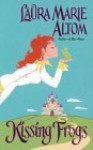 Kissing Frogs - Laura Marie Altom