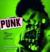 Punk: The Definitive Record of a Revolution - Stephen Colegrave, Chris Sullivan