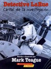 Detective LaRue: Cartas de La Investigation = Detective LaRue - Mark Teague