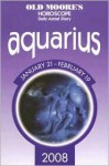 Old Moore's Horoscope and Astral Diary: Aquarius (Old Moore's Horoscope & Astral Diary) - Francis Moore