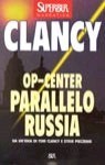 Parallelo Russia (Tom Clancy's Op-Center, #2) - Tom Clancy, Steve Pieczenik, Jeff Rovin