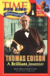 Time For Kids: Thomas Edison: A Brilliant Inventor (Time for Kids Biographies) - Editors of TIME For Kids