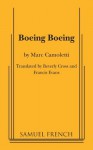 Boeing Boeing - Marc Camoletti, Beverly Cross, Francis Evans