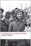 Recuerdos de la guerra de España - George Orwell